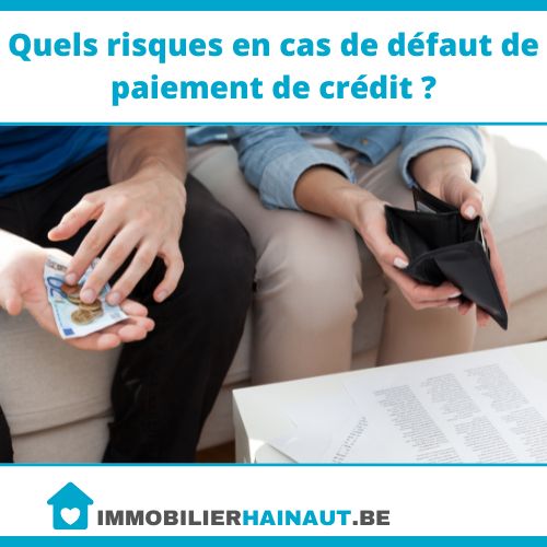 Quels risques en cas de défaut de paiement de crédit ?