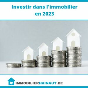 pourquoi investir dans l'immobilier en 2023