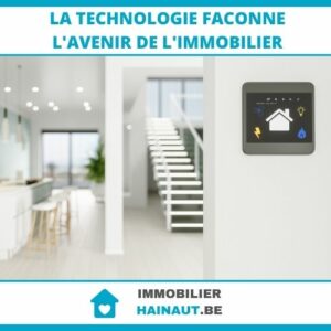 La technologie façonne l'avenir de l'immobilier